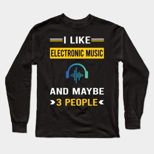 3 People Electronic Music Long Sleeve T-Shirt